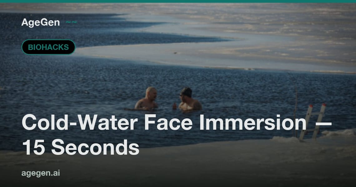 Cold-Water Face Immersion — 15 Seconds — AgeGen