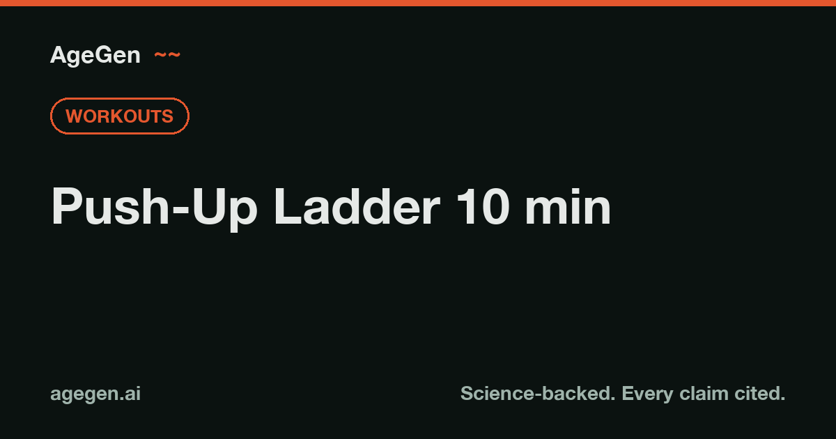 Push-Up Ladder 10 min — AgeGen