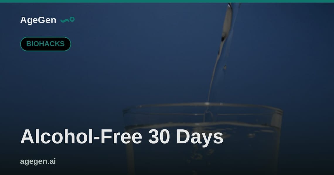 Alcohol-Free 30 Days — AgeGen