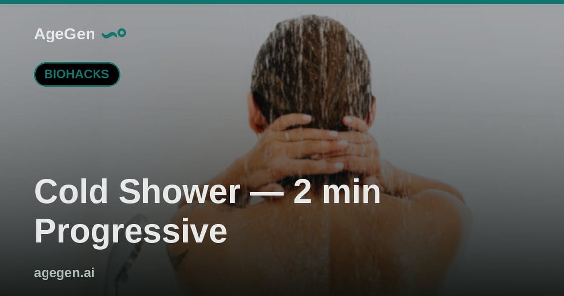 Cold Shower — 2 min Progressive — AgeGen