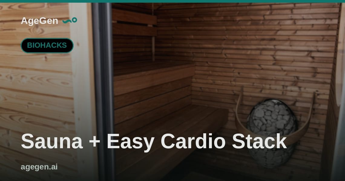 Sauna + Easy Cardio Stack — AgeGen