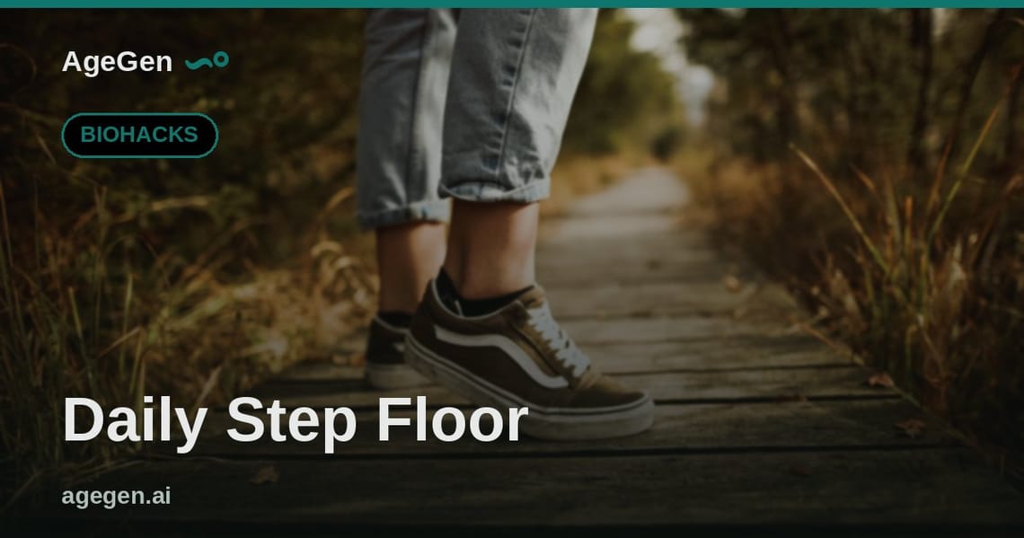 Daily Step Floor — AgeGen
