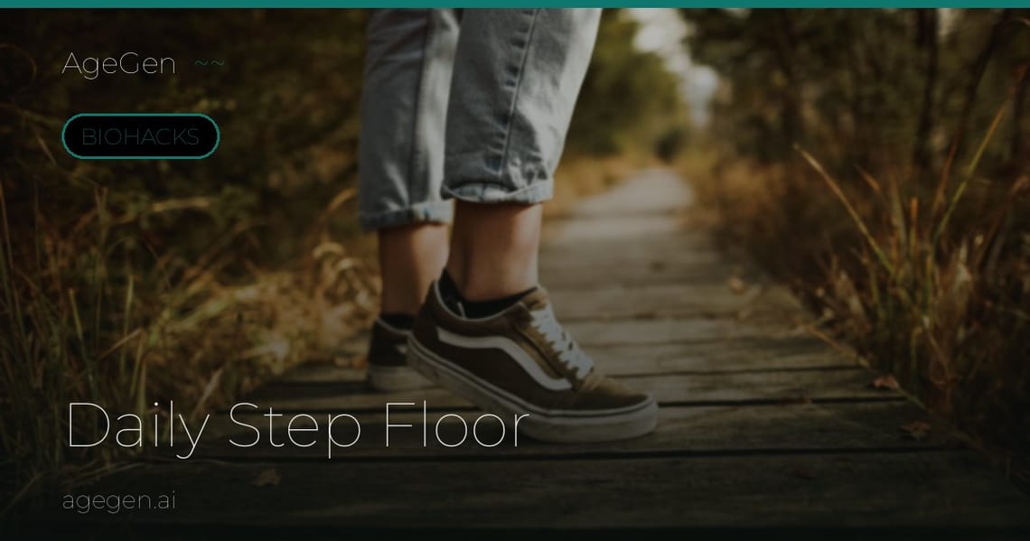 Daily Step Floor — AgeGen