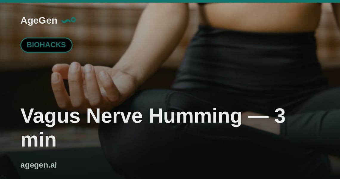 Vagus Nerve Humming — 3 min — AgeGen