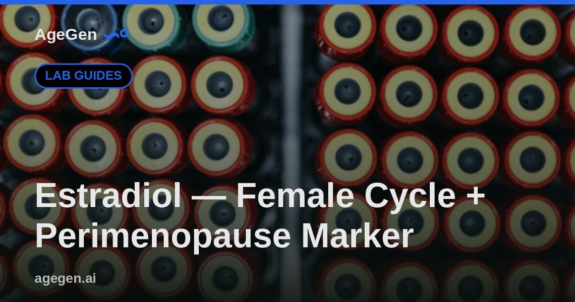 Estradiol — Female Cycle + Perimenopause Marker — AgeGen