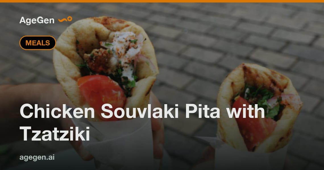 Chicken Souvlaki Pita with Tzatziki — AgeGen